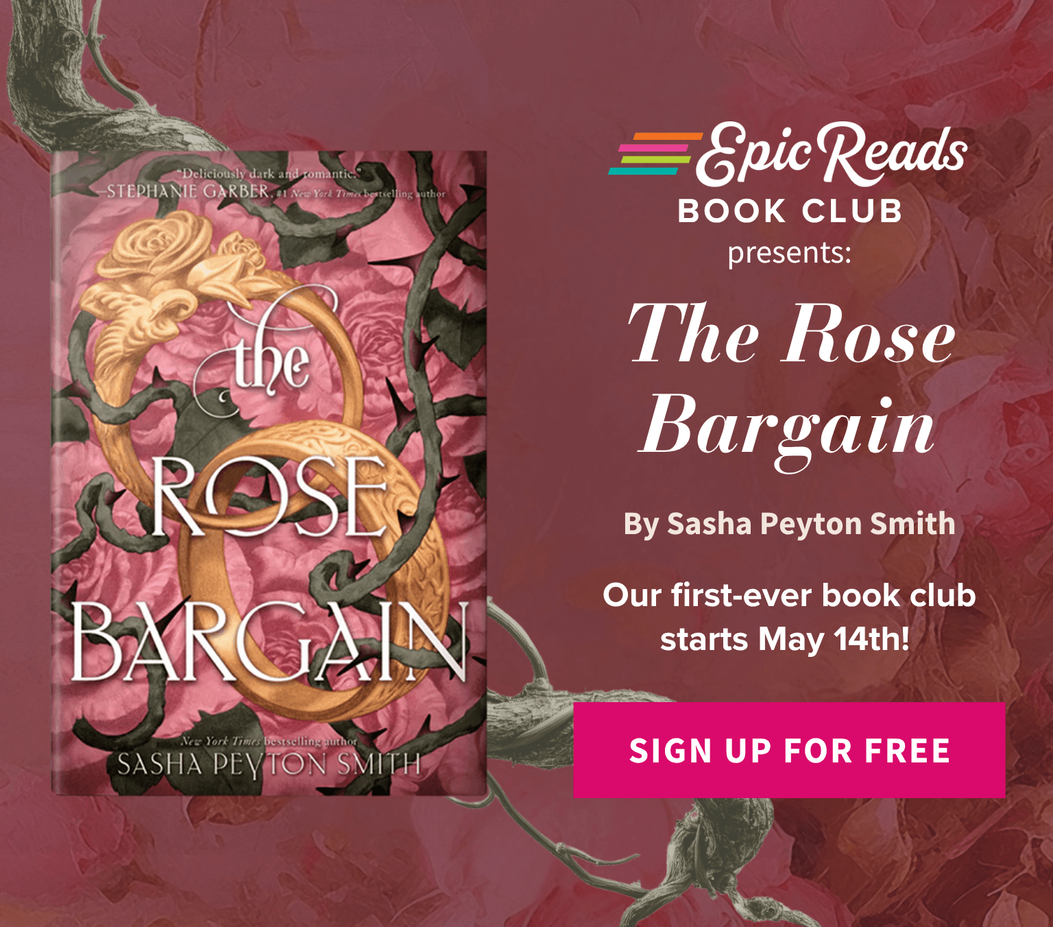 Epic Reads Book Club presents the Rose Bargain by Sasha Peyton Smith